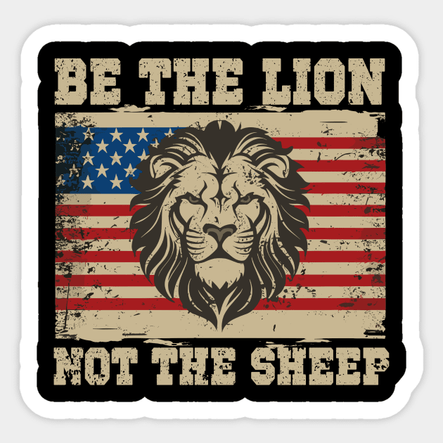 Be the lion not the sheep Sticker by SecuraArt